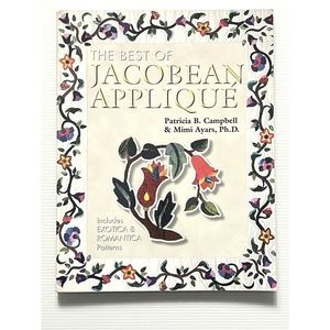 The Best of Jacobean Applique by Campbell and Ayars PB 2000